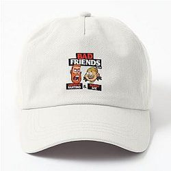 BAD FRIENDS PODCAST - BOBBY LEE AND ANDREW SANTINO Dad Hat