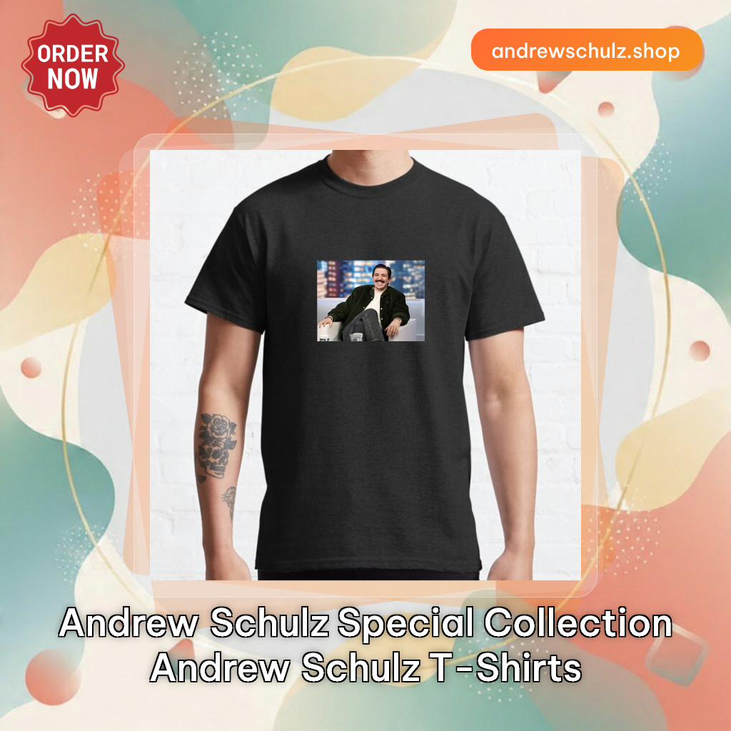 Andrew Schulz Special Collection Andrew Schulz T-Shirts