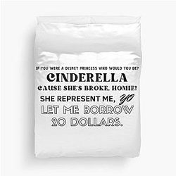 Cinderella. She represented me. Let me borrow 20 dollars. Anthony Mackie Duvet Cover
