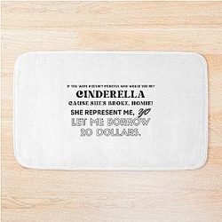 Cinderella. She represented me. Let me borrow twenty dollars. Anthony Mackie Bath Mat