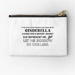 Cinderella. She Represented Me. Let Me Borrow 20 Dollars. Anthony Mackie Zipper Pouch