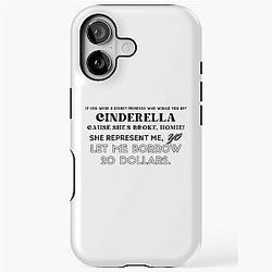 Cinderella. She represented me. Let me borrow twenty dollars. Anthony Mackie iPhone Tough Case