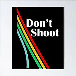 Don't Shoot Arcade Raiders Video Game Poster