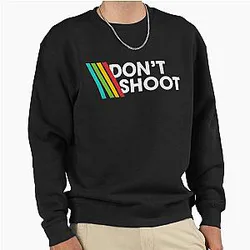 DON'T SHOOT  Arcade Raiders Pullover Sweatshirt