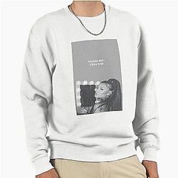 Ariana Grande excuse me Sweatshirt