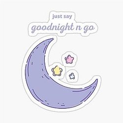 Goodnight and go Ariana Grande (Purple) Sticker