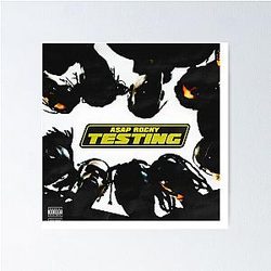 ASAP Rocky Testing Poster