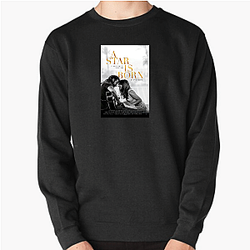 A Star Is Born is a tragic romance A Star Is Born Sweatshirts