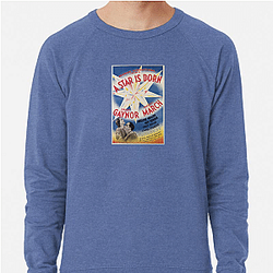 A Star Is Born tracks Jack's decline A Star Is Born Sweatshirts