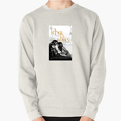 A Star Is Born is a tragic romance A Star Is Born Sweatshirts