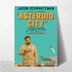 Asteroid City was directed by Wes Anderson Asteroid City Posters