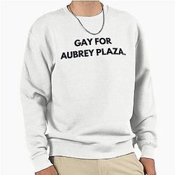 Gay Aubrey Plaza Sweatshirt