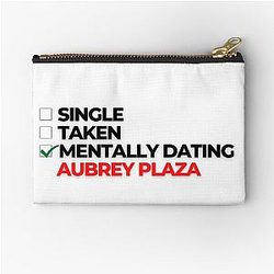 Mentally Dating Aubrey Plaza Zipper Pouch