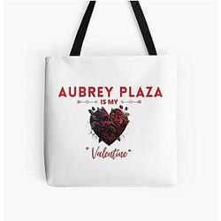 Aubrey Plaza Is My Valentine Tote Bag