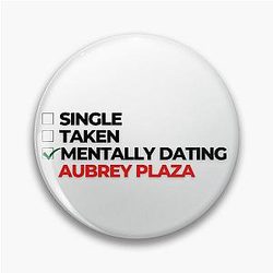 Mentally Dating Aubrey Plaza