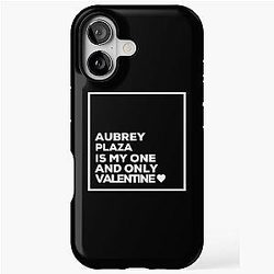 Aubrey Plaza Is My One Valentine iPhone Case