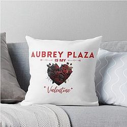 Aubrey Plaza is My Valentine Throw Pillow