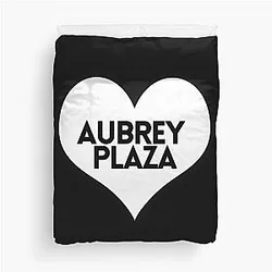 Love Aubrey Plaza Duvet Cover