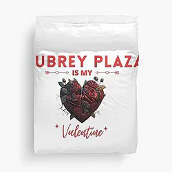 Aubrey Plaza Is My Valentine Duvet Cover