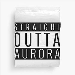 Straight Outta Aurora Illinois Duvet Cover