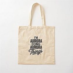 I'm Aurora Cotton Tote Bag