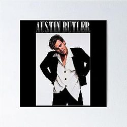 Austin Butler What Poster