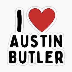 I Heart Austin Butler