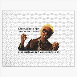 Baby Billy I'm Just Asking for an Eight Ball and 2 Million Dollars Jigsaw Puzzle