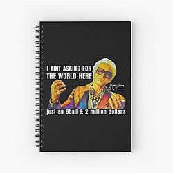 I'm just asking for a 8 Ball and $2 Million - Baby Billy Spiral Notebook