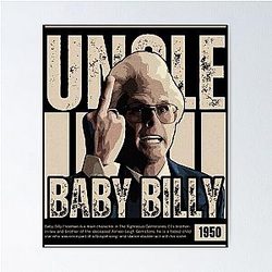 Uncle Baby Billy Poster