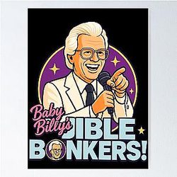 Uncle Billy Bible Bonkers Funny Posters