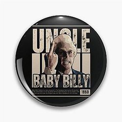 Uncle Baby Billy Pin