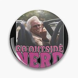 Baby Billy Go Outside Nerd Pin