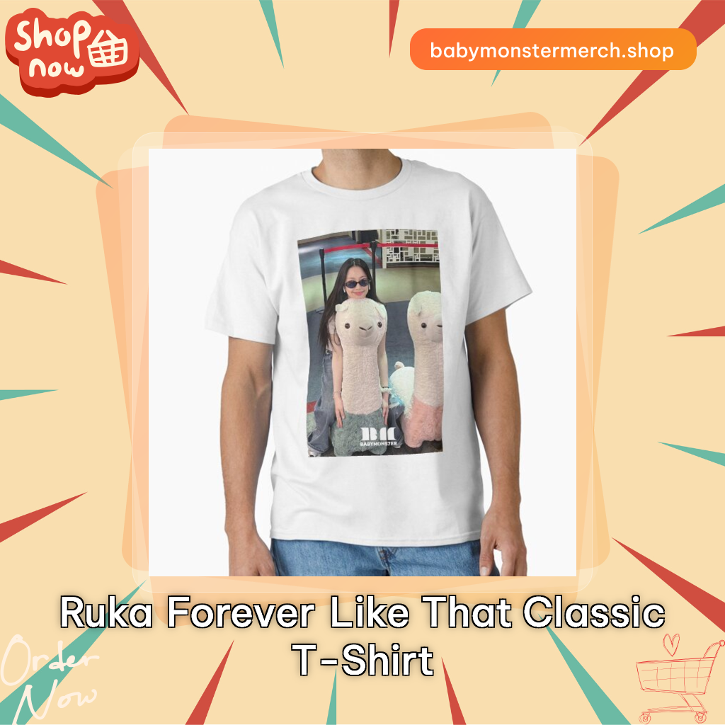 Ruka Forever Like That Classic T-Shirt