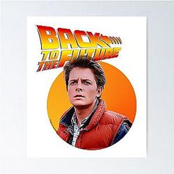 Marty McFly - Back to the Future Poster