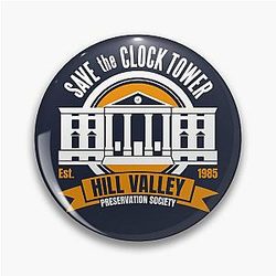 Back to the Future Save the Hill Valley Clock Tower Pin (cleaned version: ) Back to the Future Save Hill Valley Clock Tower Pin