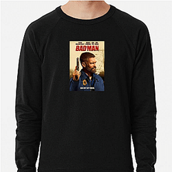 Bad Man Merch Collection Bad Man Sweatshirts