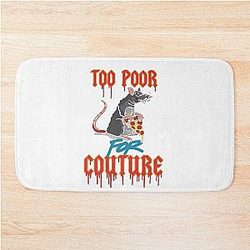 Too poor for couture - Bailey Sarian Mystery Bath Mat