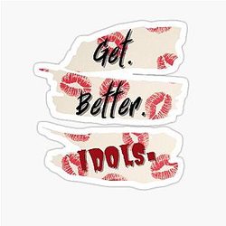 Get Better Idols - Bailey Sarian Suspish Sticker