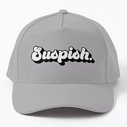 Suspicious Bailey Sarian Quote in Black Baseball Cap