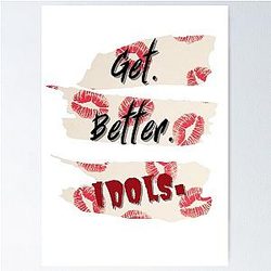 Get better Idols - Bailey Sarian Suspish Poster