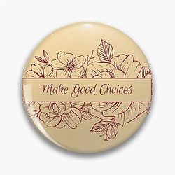 Make Good Choice - Bailey Sarian Inspired Merch Classic Minimalist Line Drawing Flowers Pin