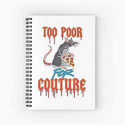 Too Poor for Couture - Bailey Sarian Spiral Notebook