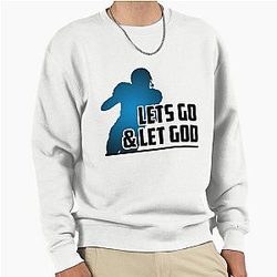 Lets go baker mayfield quote Pullover Sweatshirt