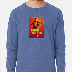 Ballad of a Small Player Special Collection Ballad Of A Small Player Sweatshirts