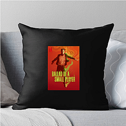 Ballad of a Small Player Special Collection Ballad Of A Small Player Pillows Cover