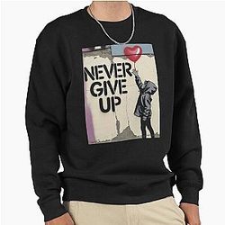 Banksy never give up vintage pullover sweatshirt