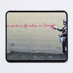 Banksy What We Do in Eternity Mouse Pad