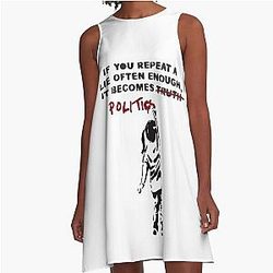 Banksy If You Repeat a Lie Often Enough It Becomes the Lie A-Line Dress