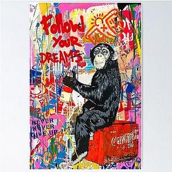 Banksy Monkey Follow Your Dream Poster